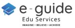 E GUIDE EDU SERVICES